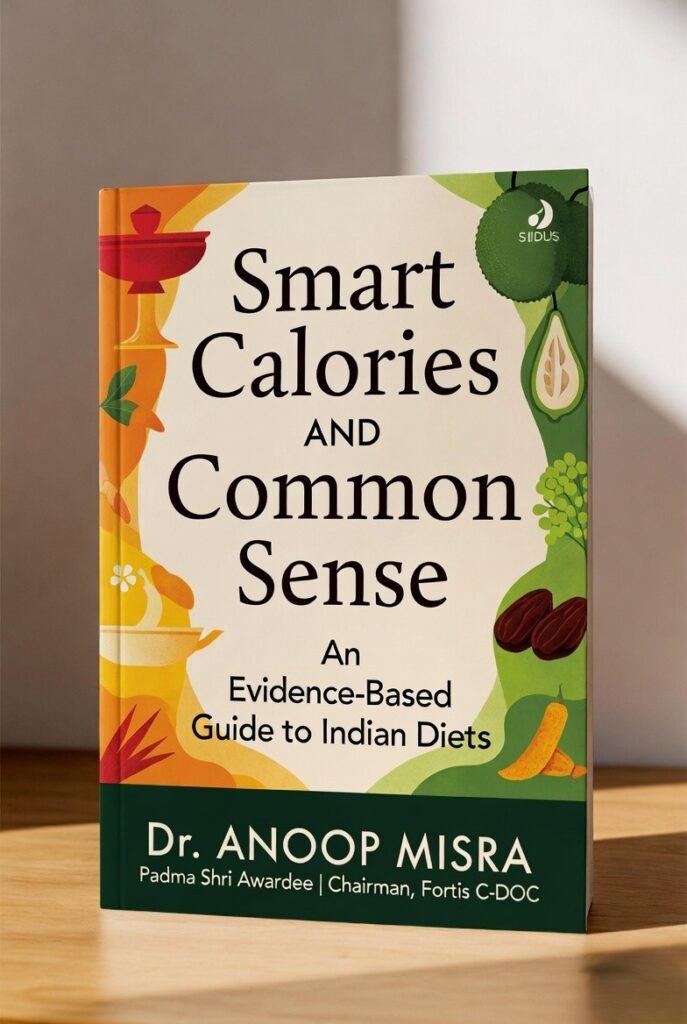 Smart Calories and Common Sense: An Evidence-Based Guide to Indian Diets